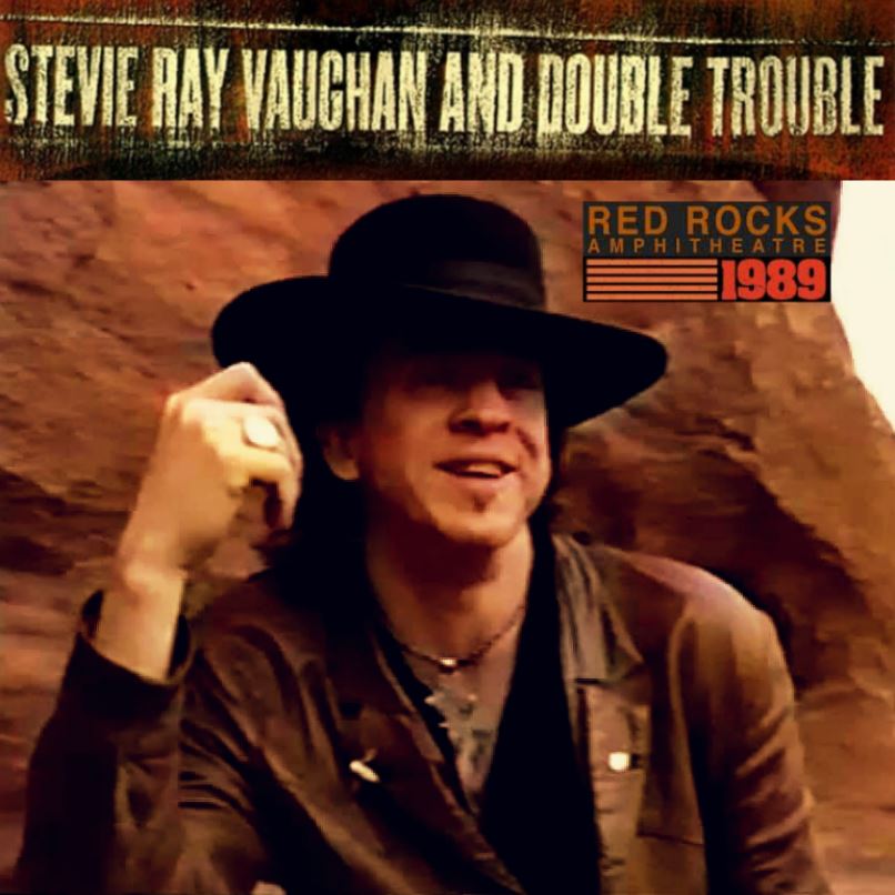 Stevie Ray Vaughan & Double Trouble at Red Rocks 1989